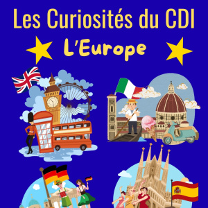 Les Curiosités du CDI - L'Europe